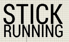 Stick Running